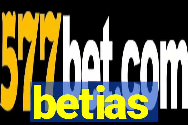 betias