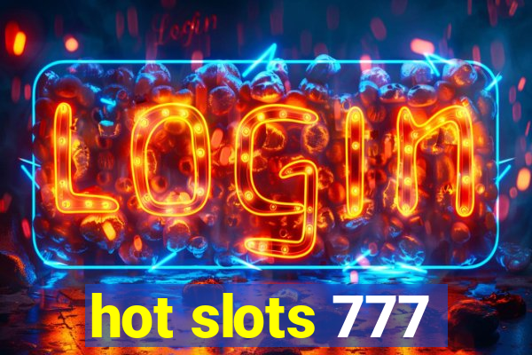 hot slots 777