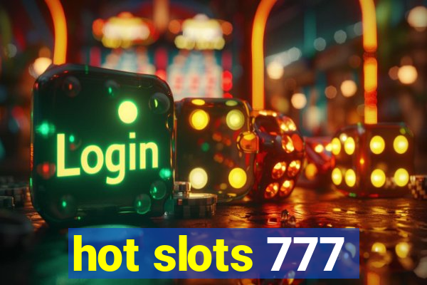 hot slots 777