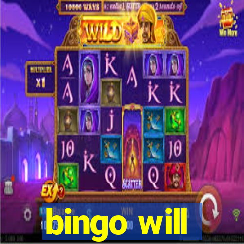 bingo will