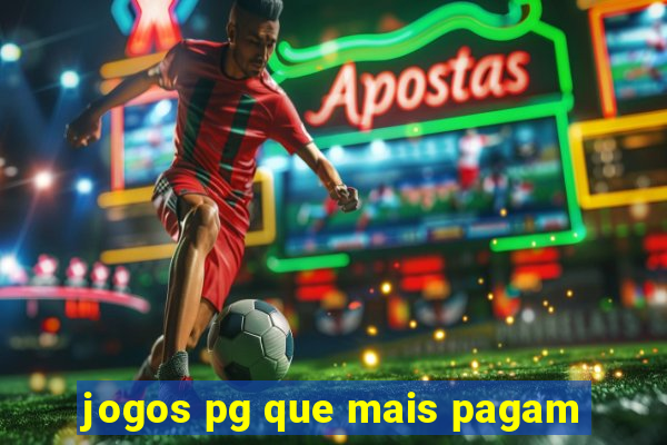 jogos pg que mais pagam