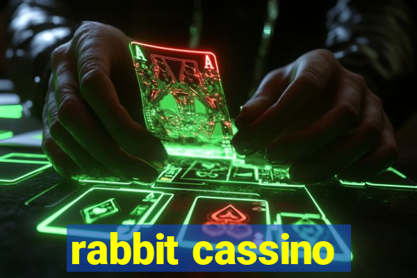 rabbit cassino