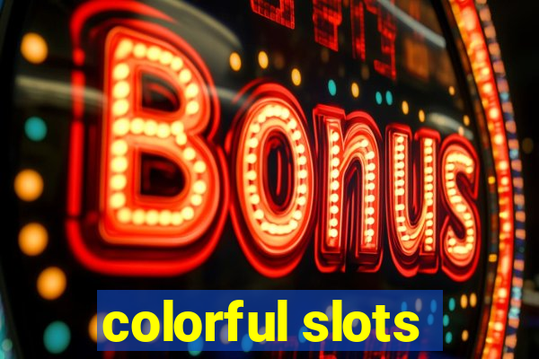 colorful slots