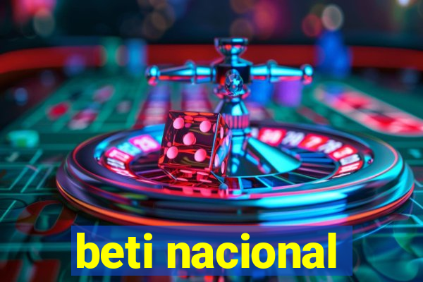 beti nacional