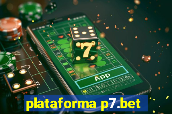 plataforma p7.bet