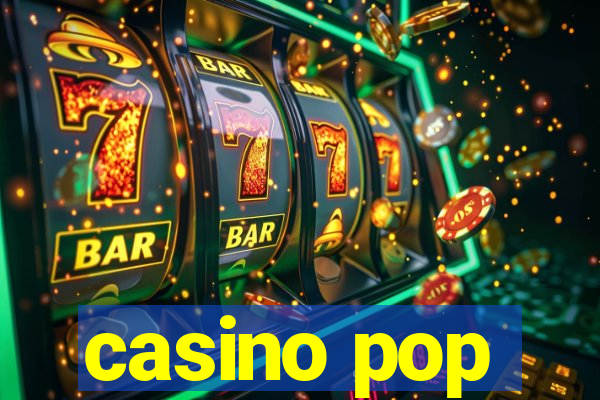 casino pop