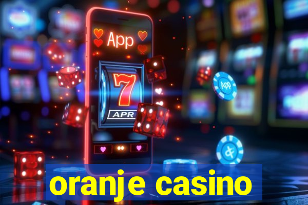 oranje casino