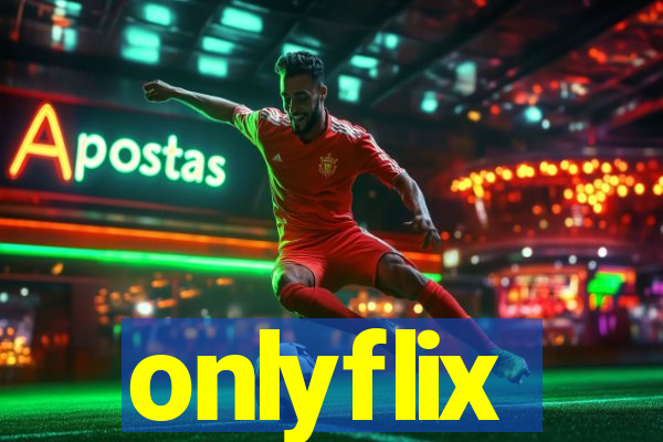 onlyflix