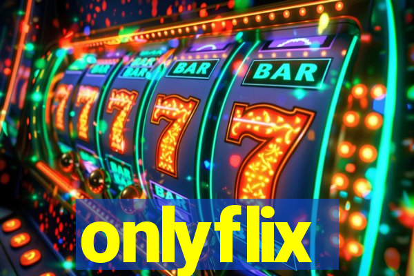 onlyflix