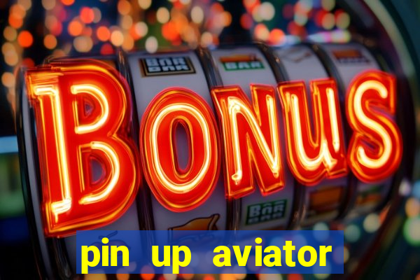 pin up aviator promo code