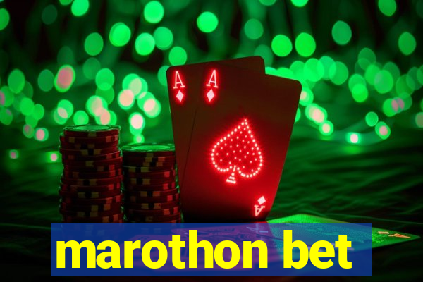 marothon bet