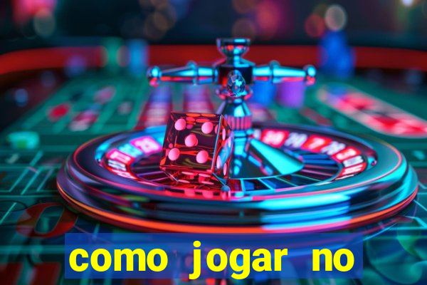 como jogar no tigrinho pela primeira vez