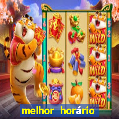 melhor horário para jogar fortune tiger de madrugada 2024