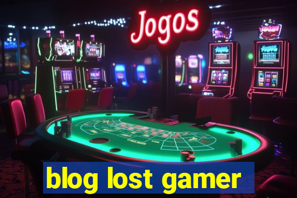 blog lost gamer