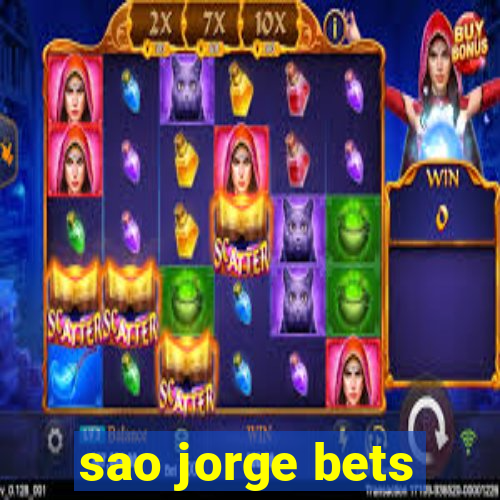 sao jorge bets