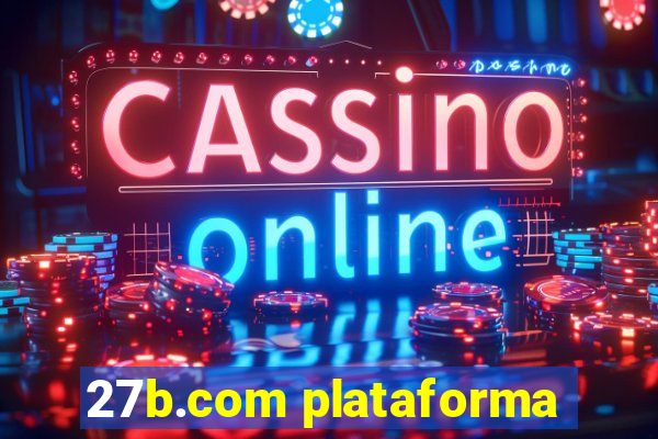 27b.com plataforma