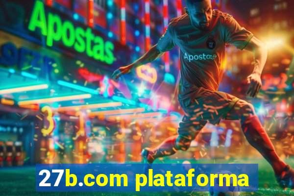 27b.com plataforma