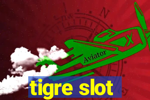 tigre slot