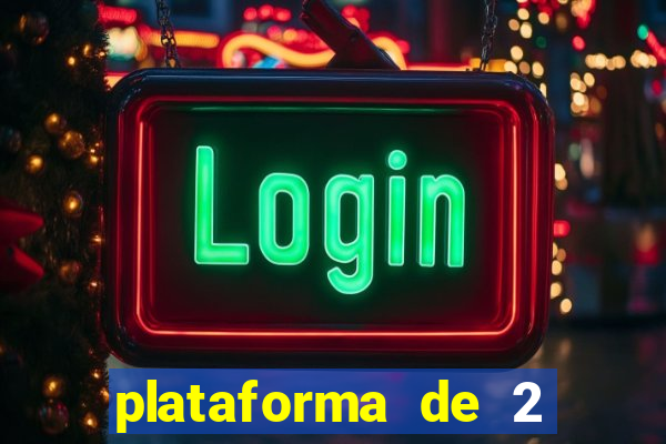 plataforma de 2 reais cassino