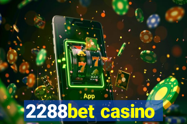 2288bet casino