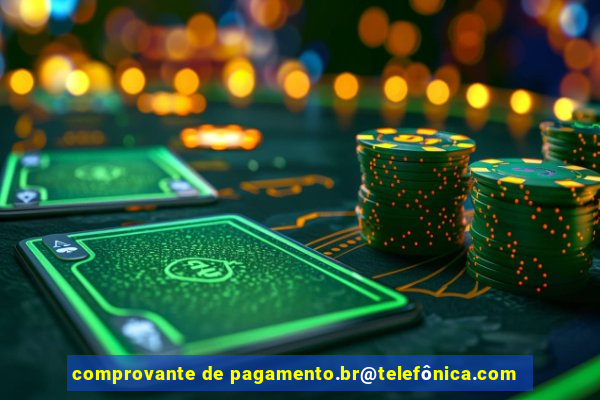 comprovante de pagamento.br@telefônica.com