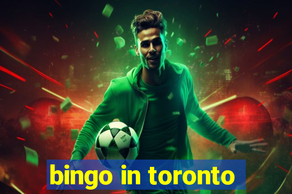 bingo in toronto