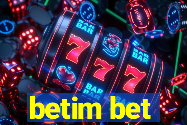 betim bet