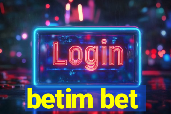 betim bet