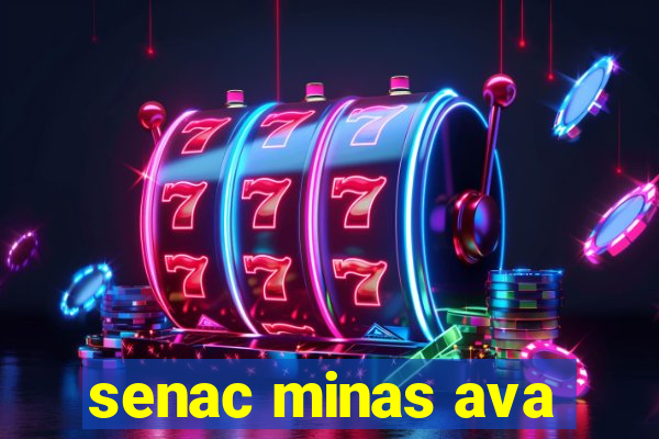 senac minas ava