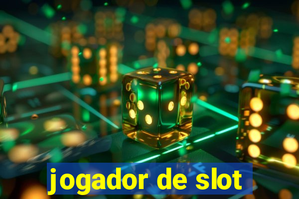 jogador de slot