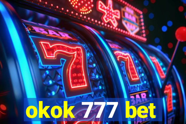 okok 777 bet