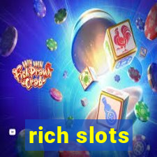 rich slots