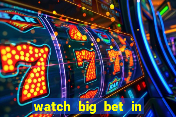 watch big bet in new zealand