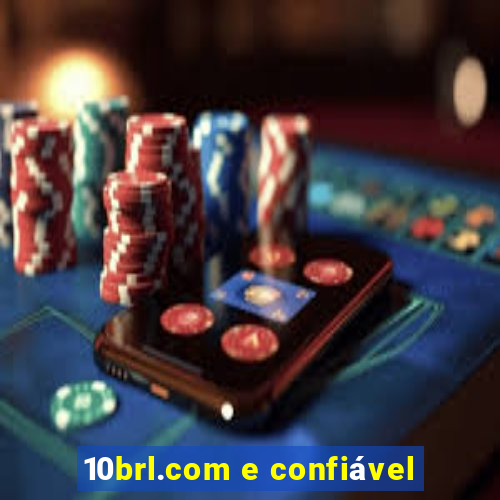 10brl.com e confiável