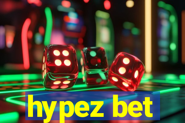 hypez bet