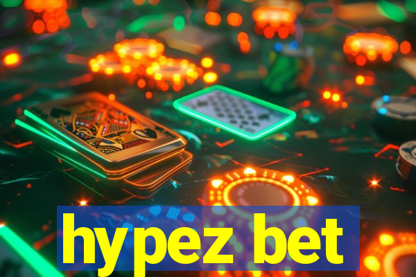 hypez bet