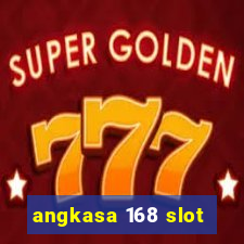 angkasa 168 slot