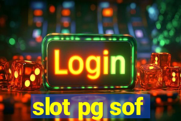 slot pg sof