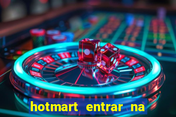 hotmart entrar na minha conta