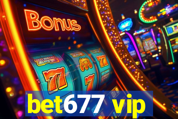 bet677 vip