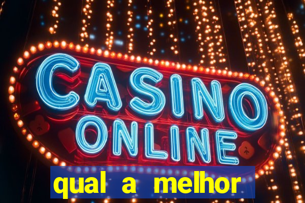 qual a melhor plataforma para jogar