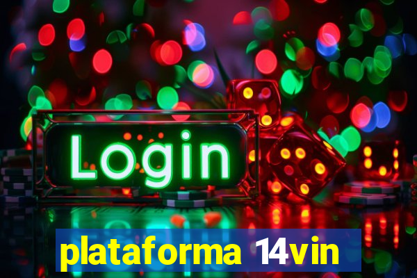 plataforma 14vin