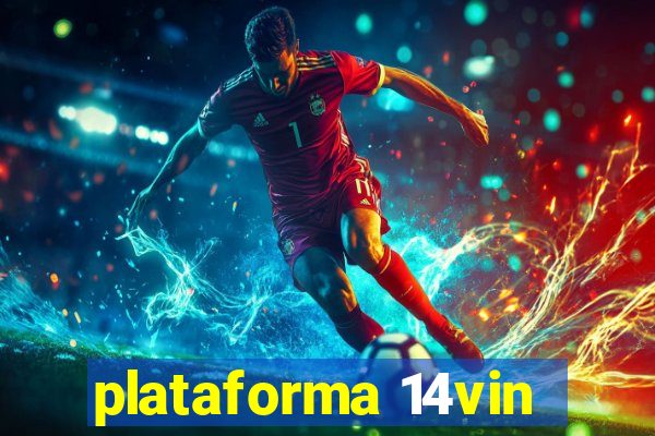 plataforma 14vin