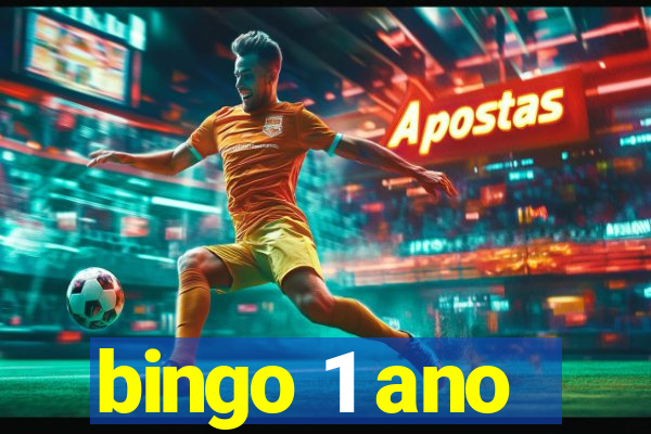 bingo 1 ano