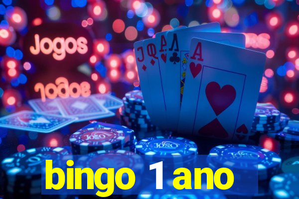 bingo 1 ano