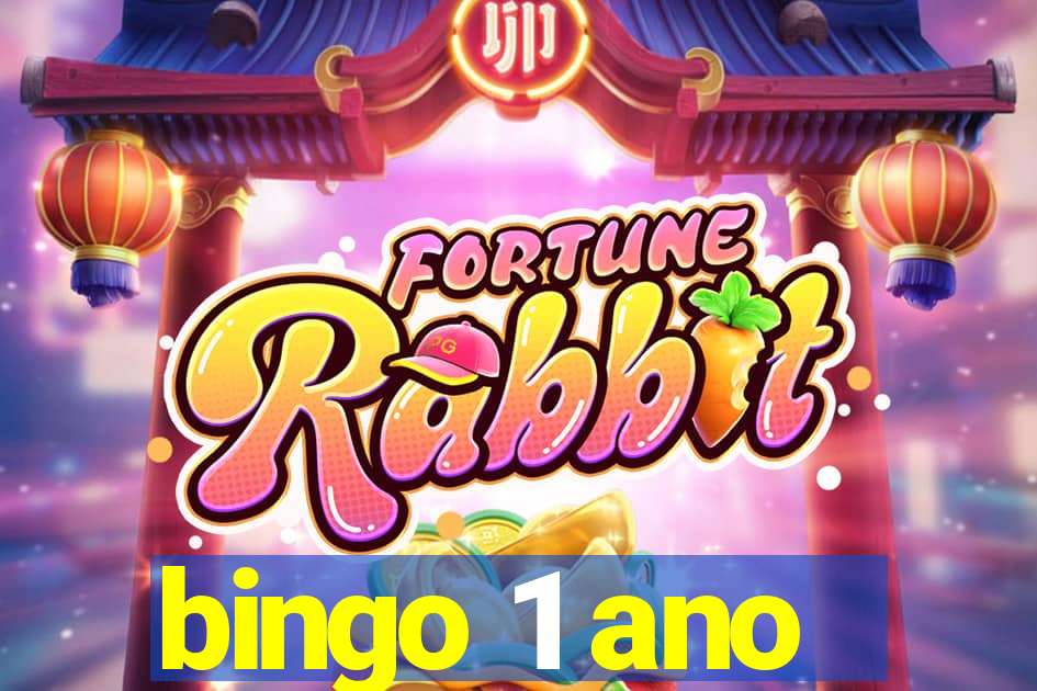 bingo 1 ano