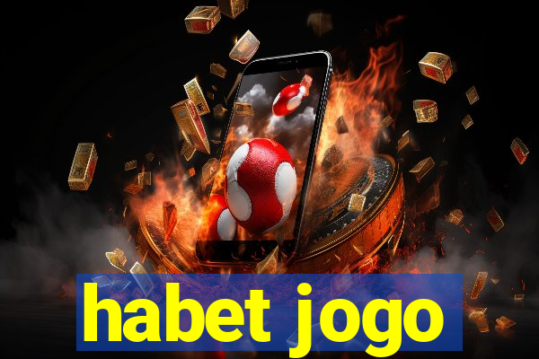 habet jogo