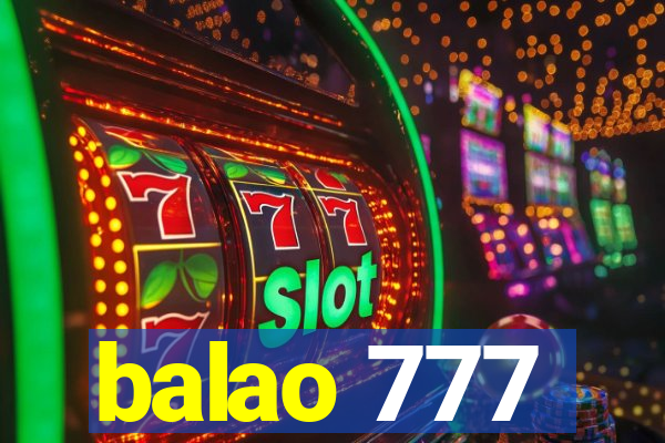 balao 777