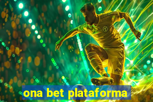 ona bet plataforma