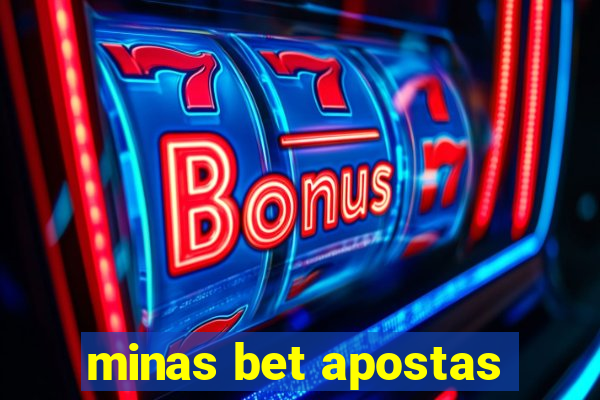 minas bet apostas